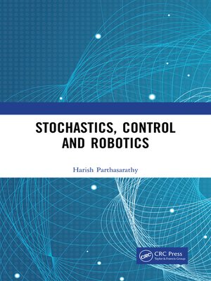 cover image of Stochastics, Control and Robotics